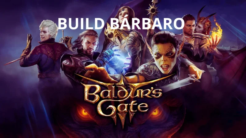 Build bárbaro baldurs gate 3